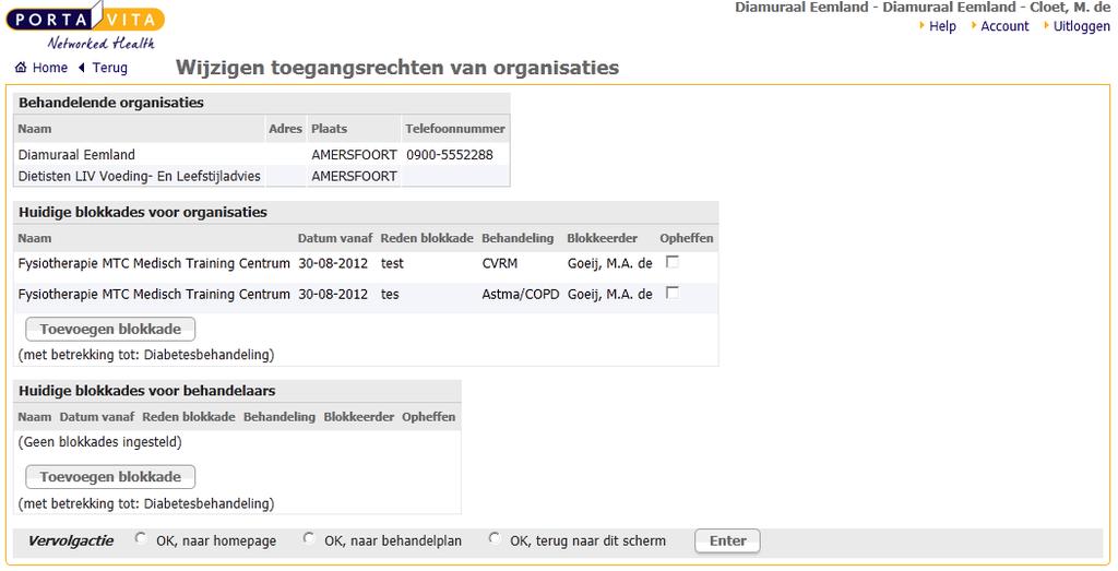 Klik onder Huidige blokkades voor organisaties voor Toevoegen blokkade. Via het vraagteken is de betreffende praktijk op te zoeken. Kies de praktijk, vul de Datum vanaf in en de Reden blokkade.