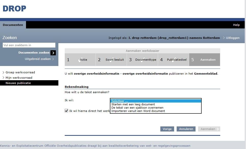 Hierbij wordt gebruik gemaakt van een externe Word document waarin de publicatie is opgemaakt. Zodra op de knop aanmaken wordt geklikt gaat het proces bewerken werk dossier van start. 5.