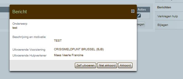 De contactpersoon-aanmelder kan klikken op zelf uitvoeren om de diagnostiek aan te vullen, niet akkoord of akkoord.