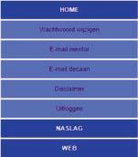 18 handeiding voor de mentor bij keuzedossier havo/vwo profiekeuze HOME wachtwoord e-mai je mentor e-mai je decaan discaimer uitoggen De bauwe tabbaden inks op de homepagina activeren agemene