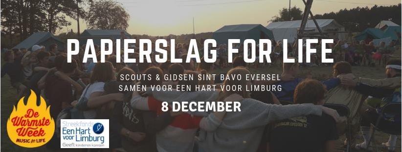 PAPIERSLAG FOR LIFE: 8 DECEMBER Iedere tweede zaterdag van de maand is het papierslag.