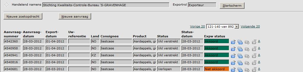 Eerste order maken Kopiëren aanvraag Als vanuit het overzichtsscherm op het icoon is gedrukt kunt u een aanvraag kopiëren.