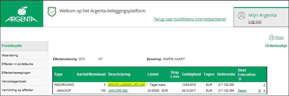 28/40 - DIRECTIE DIGITALE BANK 03-04-2018 In het menu Orders in nota ziet u uw aankooporder meteen staan. 2.5 Verrichtingen van de dag Uitgevoerde orders verdwijnen uit het menu Orders in nota.