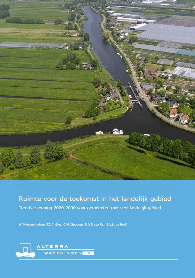 Trends landelijk gebied Steeds meer een multifunctionele leef- en werkomgeving.