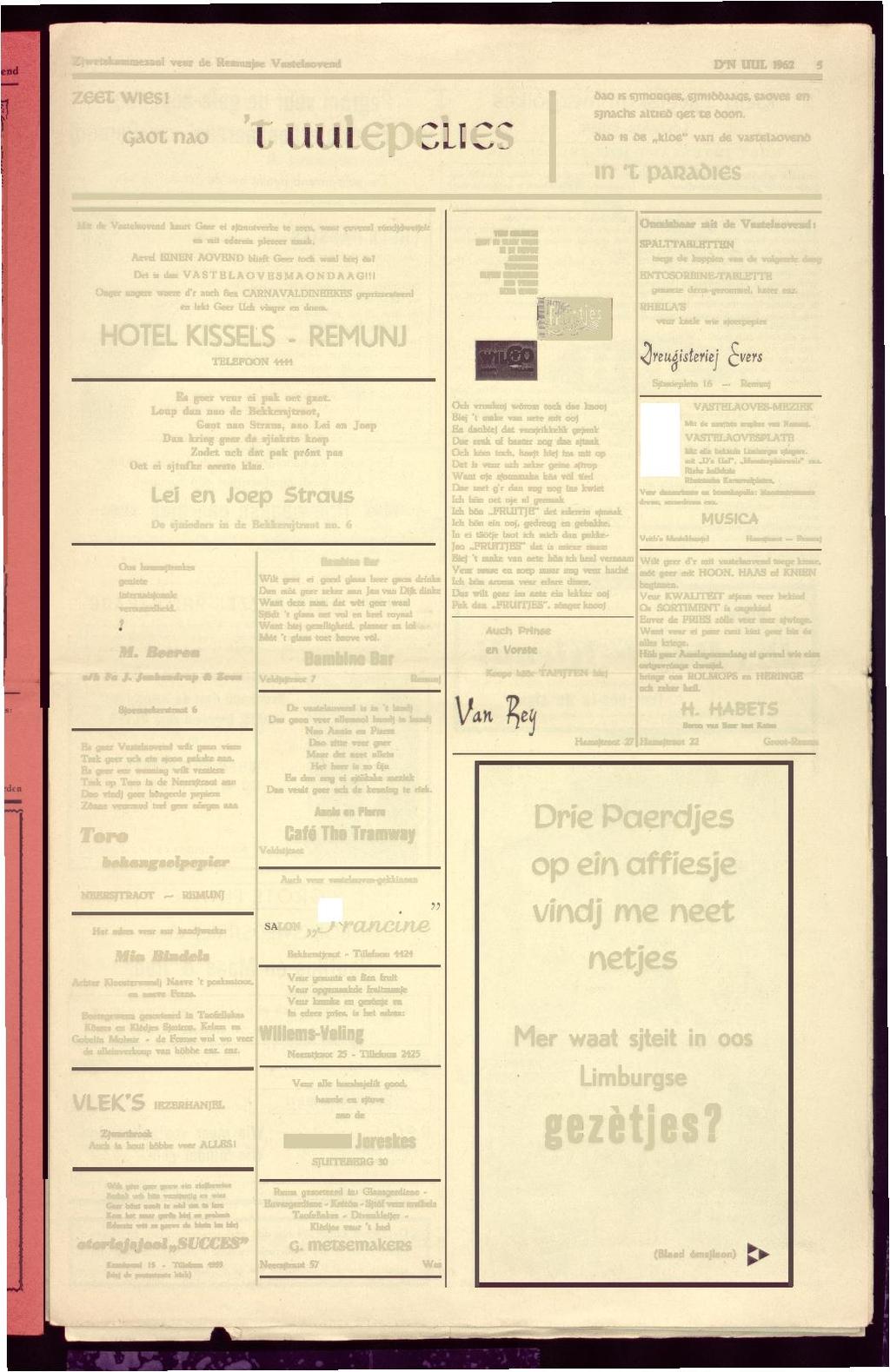 Zjwetskammezaol veur de se Vastelaovend D'N UUL 1962 5 zeet wiesi ÔÀO IS SJMORQES, SJMIOOAÀÇS,SAOVES EN ^ < Ú -m m -m m ^ ^ SJNACHS ALTIEÔ QET TE ÖOON. Qàot mo t uulep< ~*R 1 1 F""!