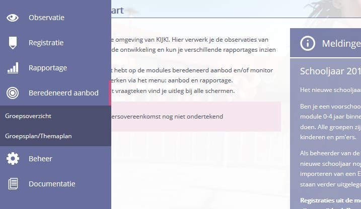 4. Groepsplan of themaplan Ga naar het hoofdscherm. Klik op de tab Beredeneerd Aanbod en selecteer Groepsplan/Themaplan.