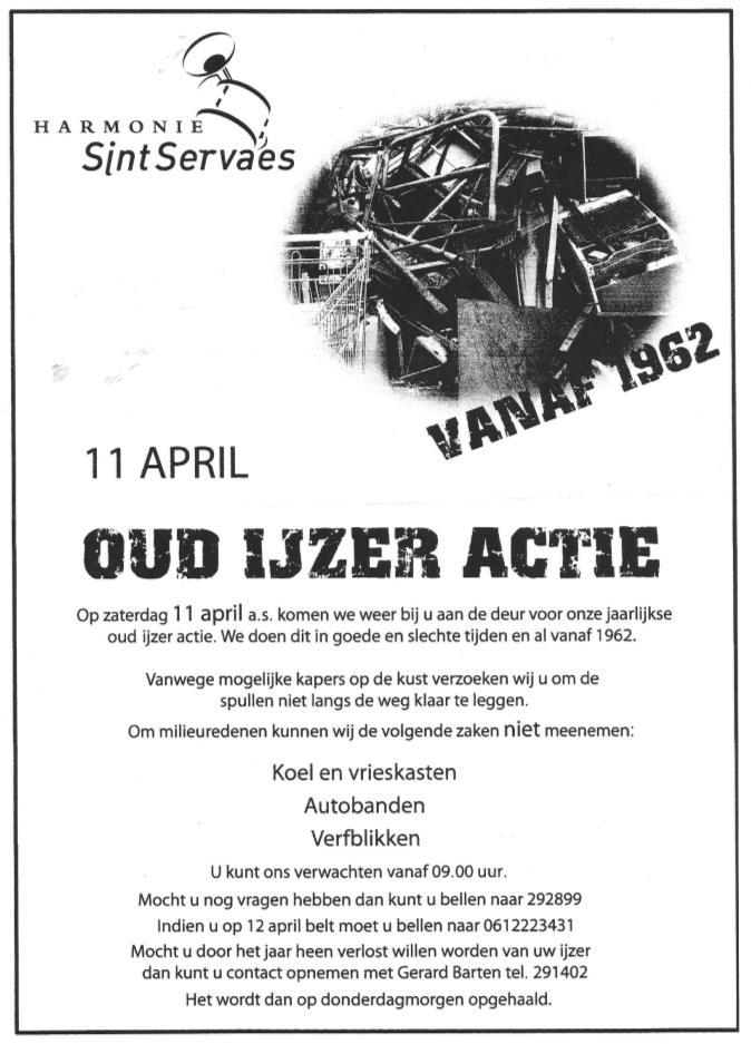 Oud-ijzer actie 11 april a.s. Komende zaterdag is de oud-ijzer actie.