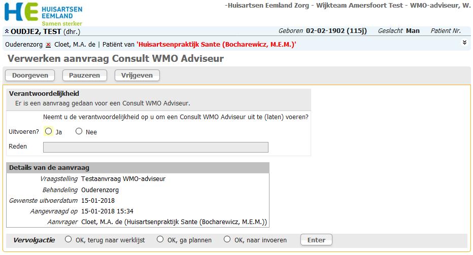 Nieuwe Aanvraag (3) Accepteren Om de aanvraag te verwerken klik op Verwerken aanvraag Consult WMO Adviseur om de aanvraag te starten of af te wijzen.