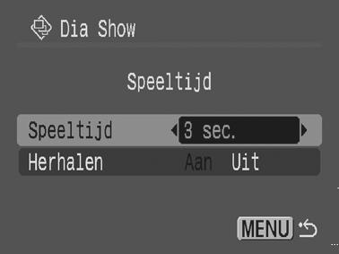 De instellingen voor Speeltijd en Herhalen aanpassen Speeltijd Hiermee kunt u opgeven hoe lang elk beeld moet worden weergegeven. Kies uit 3*-10 seconden, 15 seconden en 30 seconden.