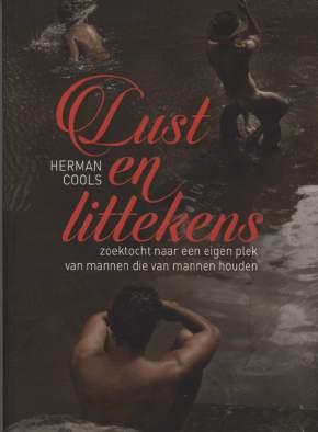 Misschien ben je toch nog niet zo een vreemde man SEKSUALITEIT EN INTIMITEIT ONDER MANNEN Het boek van Herman Cools 'Lust en littekens' gaat over de zoektocht van gay mannen naar een eigen plek.