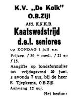 D. Jansen - G. Groen 3. K. Wassenaar - A. Veldkamp - A. Hiemstra 4. J. Galema - S. Olivier - A. de Jong 1957 31 juli v.f.