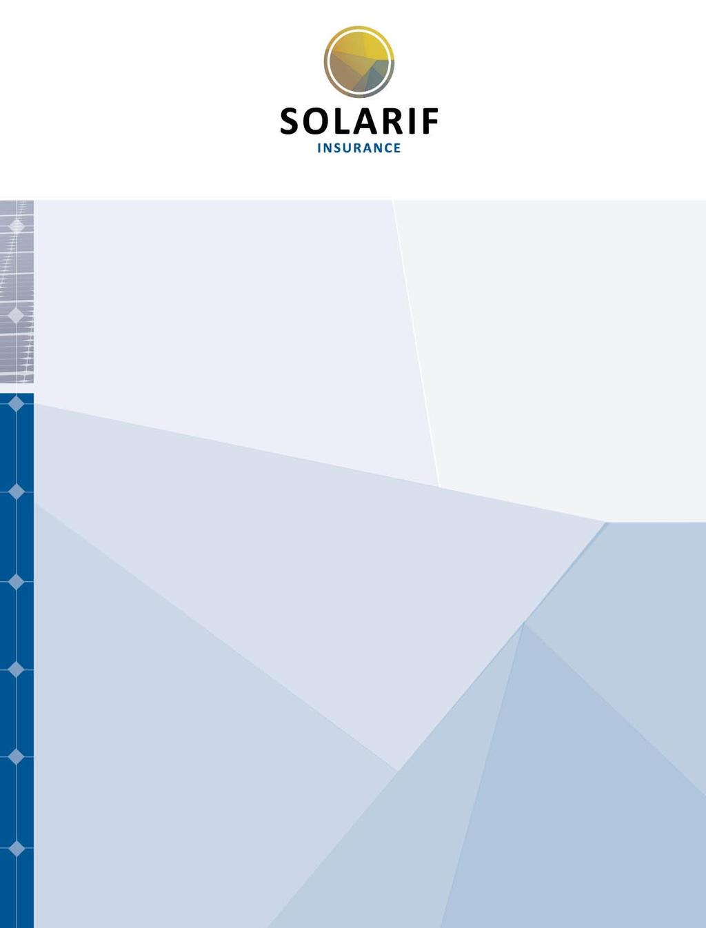 Solarif Insurance - Verzekeringsvoorwaarden Zonnepanelenverzekering 5.0 Solarif Insurance BV Mr