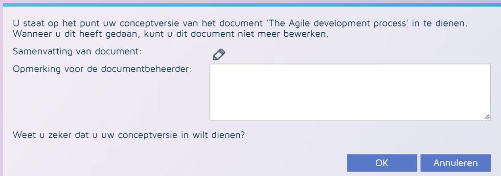 Bij het indienen van een conceptversie is het voor schrijvers nu mogelijk geworden om een opmerking voor de documentbeheerder mee te geven.