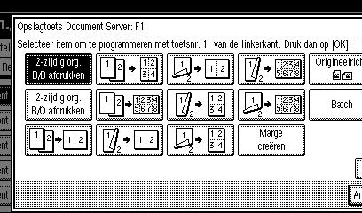 4 / 4 Opslagtoets Document Server: F1 F5 U kunt regelmatig gebruikte functies toewijzen aan de functietoetsen F1 tot F5. U kunt ook reeds geregistreerde functies wijzigen.