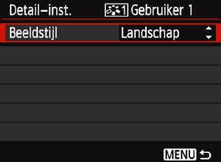 U kunt ook de parameters aanpassen van een beeldstijl die met EOS Utility (EOS-software, pag. 310) op de camera is vastgelegd. 1 2 Selecteer [Beeldstijl].