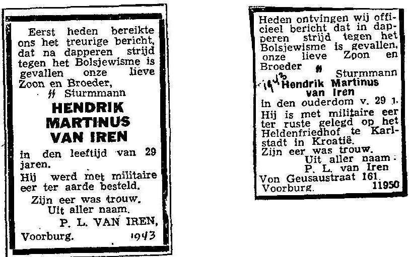 5 5.1.2. P.L. VAN IREN 1905-1945 Pieter Lodewijk van Iren is in Den Bosch geboren op 2 september 1904 (en niet in 1905, zoals op Sijtwende-monument staat; zie ook punt 2.1. van deze notitie).