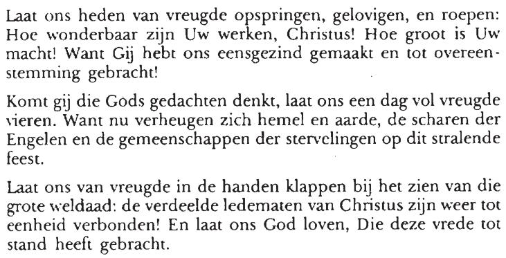 Zondag van de orthodoxie Metten na de hexapsalm: God is Heer... tropaar van de opstanding (2x) Eer... Wij vereren Uw reine ikoon...; Nu en... theotokion: Onbegrijpelijk.