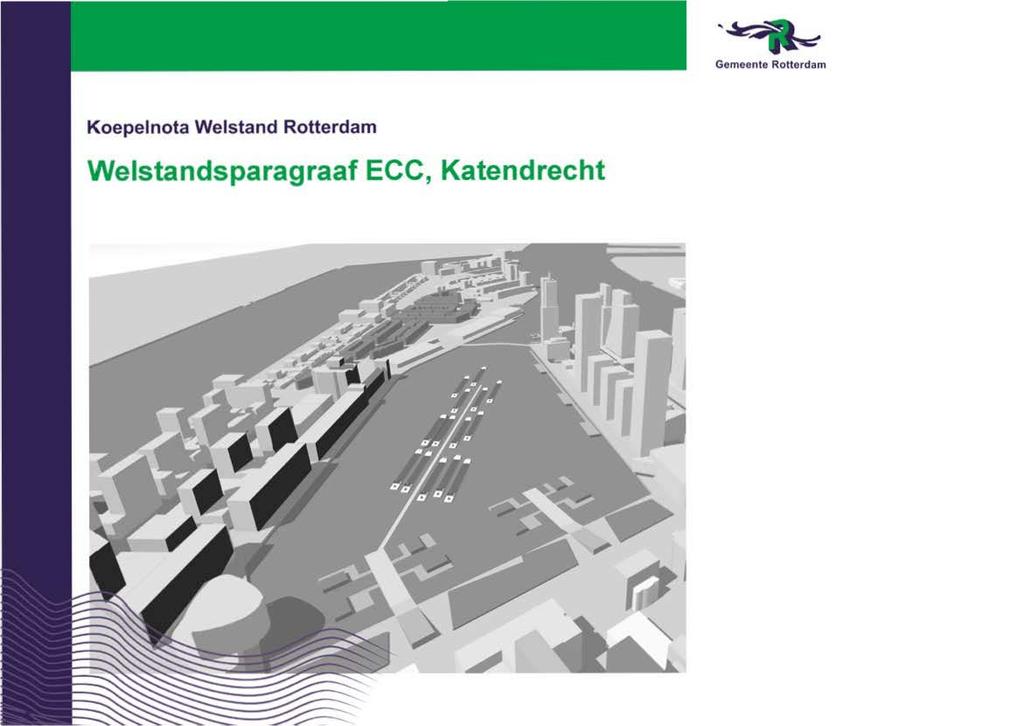 Gemeente Rotterdam Koepelnota Welstand