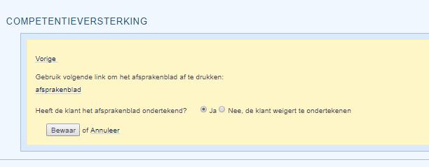 Tenslotte duid je aan of de klant het afsprakenblad of GPMI ondertekend heeft en klik je op Bewaar. De klant is toegeleid voor wijk-werken.