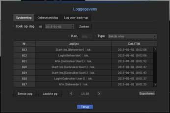 menu-instellingen Logboekinformatie U kunt bladeren door logboeken van het systeem en gebeurtenissen.