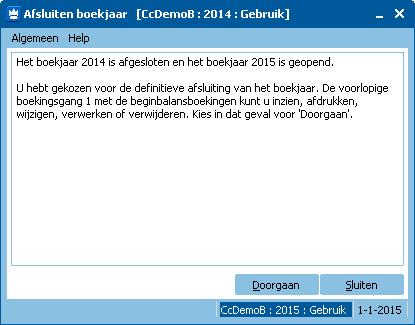 Nu kunt u deze beginbalansboekingsgang (laten) controleren, nog eventuele correcties toevoegen in het oude boekjaar, maar ook boekingen maken in het nieuwe Boekjaar.