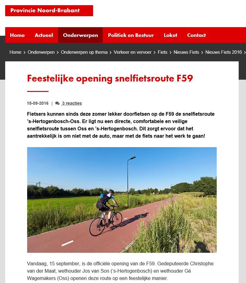 1. Inleiding Aanleiding In september 2016 is de snelfietsroute F59 tussen Oss en s-hertogenbosch geopend.