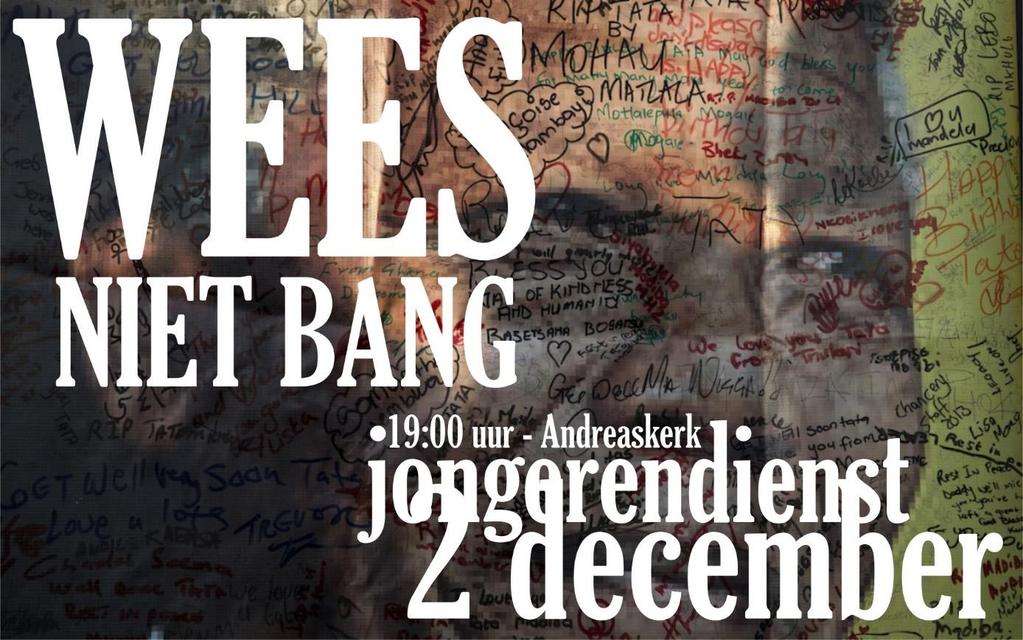 Liturgie zondag 2 december 2018 om 19:00 uur Jongerendienst Andreaskerk Putten Voorganger ds.