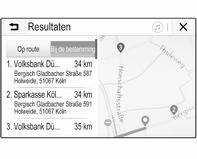 Kies tussen de tabbladen: Op route: mogelijke bestemmingen langs de momenteel actieve route Bij de bestemming: mogelijke bestemmingen rondom de bestemming van de route U kunt de lijst op twee