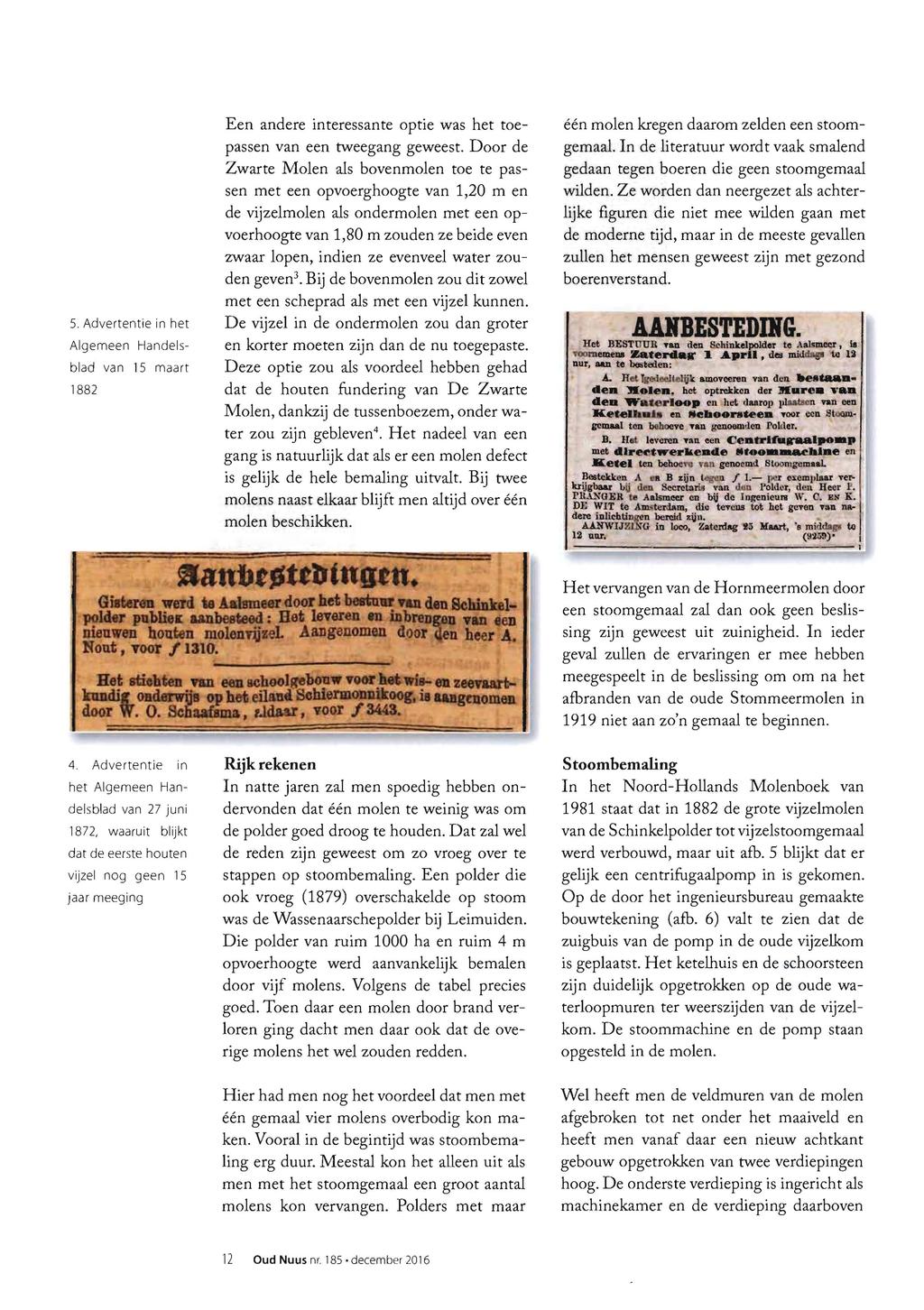 5. Advertentie in het Algemeen Handelsblad van 15 maart 1882 Een andere interessante optie was het toepassen van een tweegang geweest.
