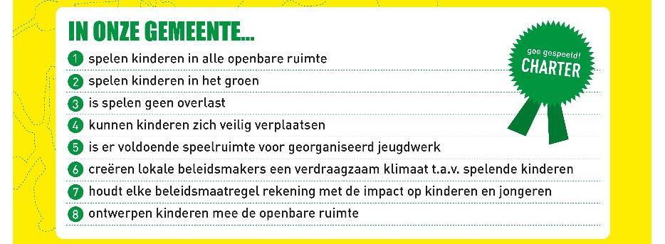 14 kinderrechten- en jeugdactoren 2 vertaalden dit in 2012 samen naar drie charters: eentje voor steden en gemeenten, eentje voor thuis en eentje op school.