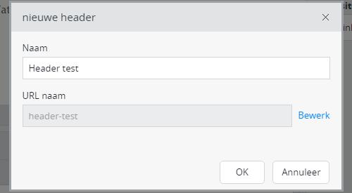 Als je hierop drukt verschijnt het menu, klik dan op Voeg nieuwe header toe.