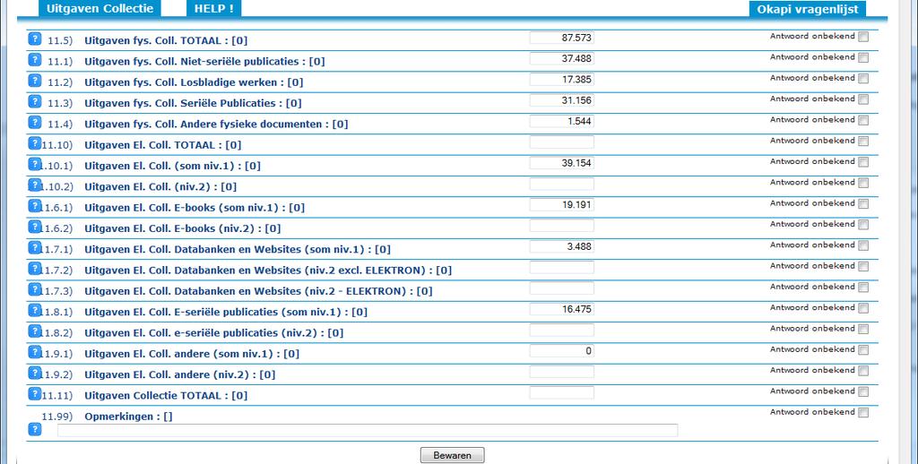 Niveau 2: instellingstotaal som van de uitgaven op bibliotheekniveau Bij akkoord over de gegevens op niveau 1 wijzigt de instellingsverantwoordelijke de status van dit domein op elke betrokken