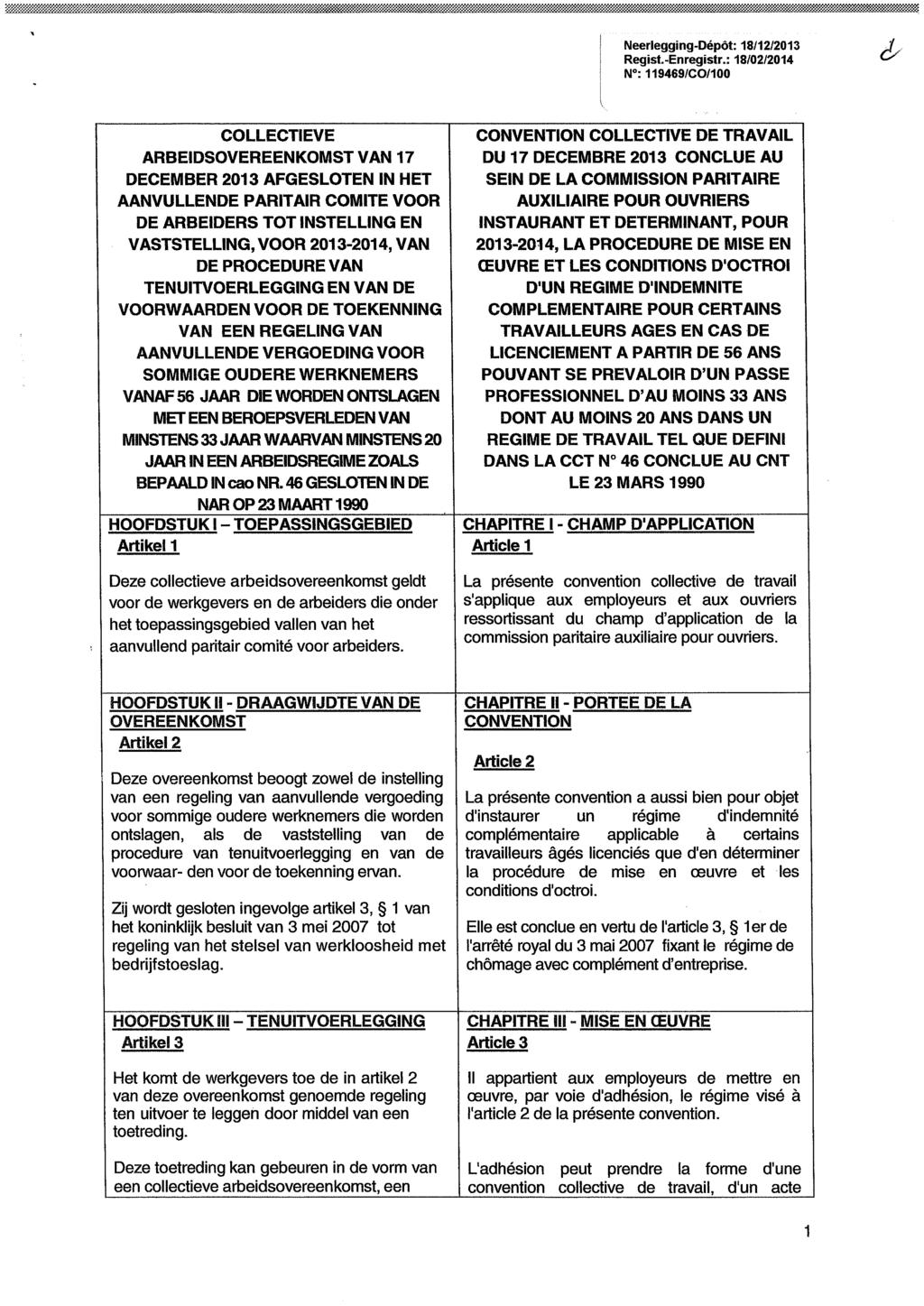 d'imme77 /2;...effeedeMfflfeer,07Mdafflfe/./e..deM ee",e.e./ef eeeeeefeeeeee ieeeeeeezoeeee zozo r.:ey. Neerlegging-Dépôt: 18/12/2013 Regist.-Enregistr.