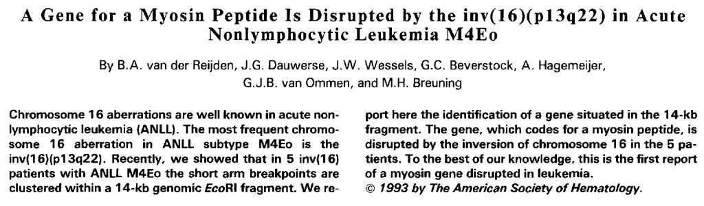 Begin 90-er jaren: 1 e genen bij leukemie geïdentificeerd Ontstaan van acute myeloide leukemie Moleculaire