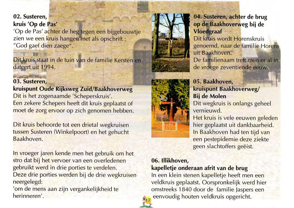 02. Susteren, kruis 'Op de 'Opde Pas'a zien we ee ''God r de brug eg bij' de Baakhoven.