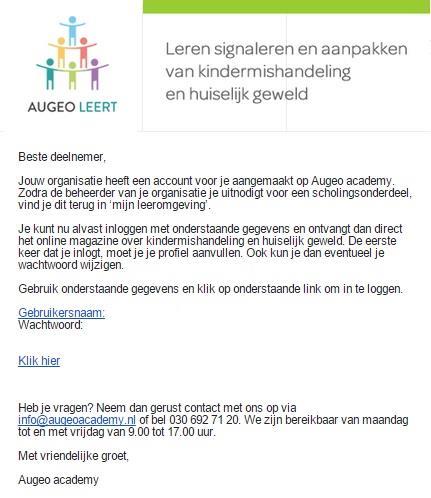 GEBRUIKERSHANDLEIDING: SCHOLING VIA ORGANISATIE Voor je ligt een korte handleiding geschikt voor gebruikers die via hun organisatie de online scholing van Augeo academy gaan volgen.