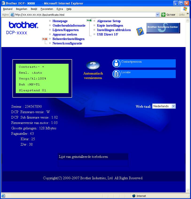 Voor netwerkgebruikers 3 Beheer via het web (webbrowser) De Brother-afdrukserver is uitgerust met een webserver waarmee u de status van de afdrukserver kunt controleren of bepaalde