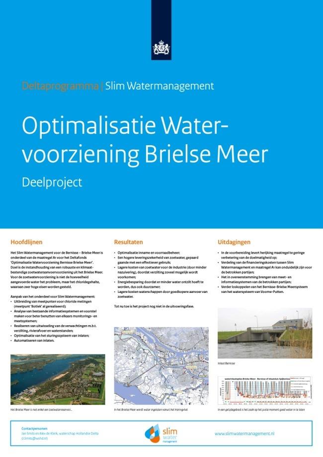 Poster Optimalisatie watervoorziening Brielse Meer Het Brielse Meer vormt de scheiding tussen Voorne en het Europoortgebied en wordt door Evides als drinkwaterbron gebruikt.
