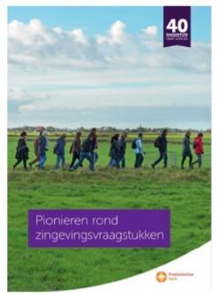 Zondag 31 maart: Pionieren rond zingevingsvraagstukken Verspreid over heel Nederland ontstaan nieuwe vormen van kerkzijn, zoals pioniersplekken en kliederkerken.
