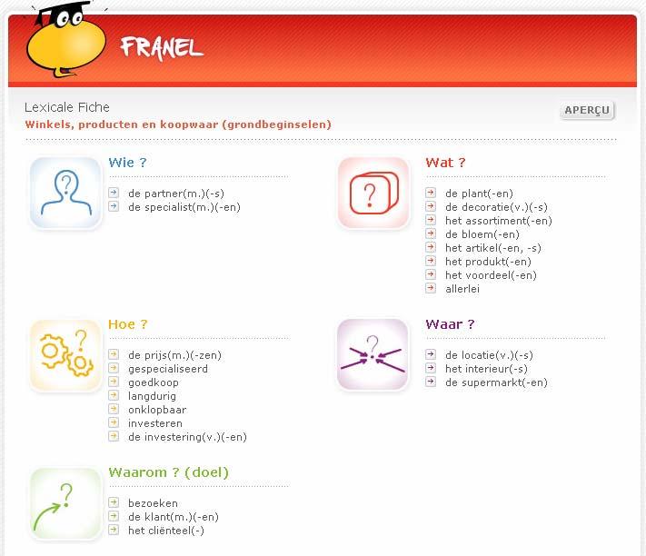 Op linguïstisch niveau (bij kennis) o Lexicale