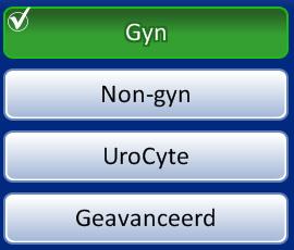 GEBRUIKERSINTERFACE 6 Procescycli Voordat u aan een batchverwerking kunt beginnen, selecteert u het type procescyclus dat uitgevoerd gaat worden: gynaecologische monsters, niet-gynaecologische