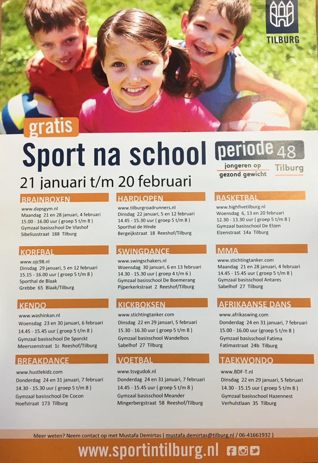 Sport na school Van 21 januari t/m 20 februari zijn er binnen Tilburg allerlei verschillende sporten gratis te beoefenen.