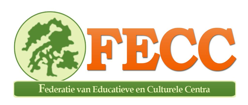 FEDERATIE VAN EDUCATIEVE EN CULTURELE CENTRA FECC Dit verslag geeft