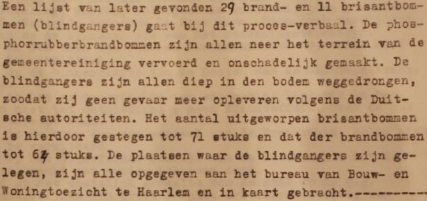 Diezelfde dag werd ook een blindganger van een brandbom verwijderd uit perceel 2 e Zuidpolderstraat 36.