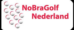 NoBraGolf Nieuwsbrief maart NoBraGolf 2016 Nederland nieuwsbrief maart 2016 Een NoBra nieuwsbrief Voor u ligt de eerste NoBraGolf Nieuwsbrief van 2016!