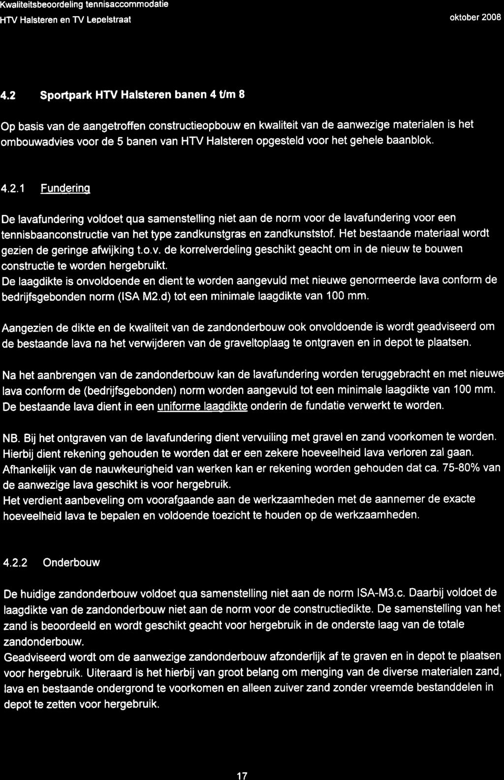 Kwaliteitsbeoordeling tennisaccornrnodatie HTV Halsteren en TV Lepelstraat oktober 2008 4.