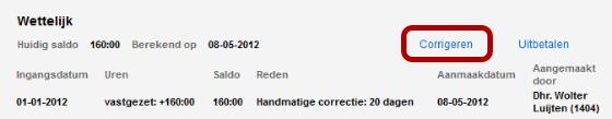 Klik nu hier op corrigeren. In dit voorbeeld moeten uren worden bijgeboekt (1).