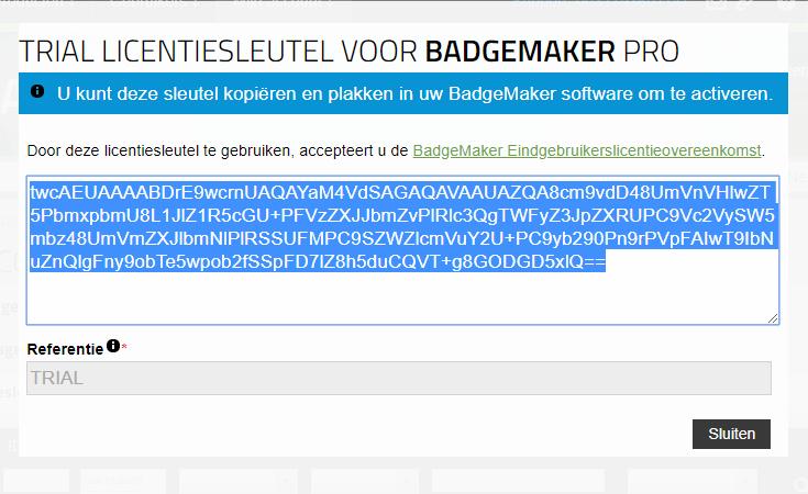 U ontvangt een Gratis BadgeMaker PRO Trial Licentiesleutel na registratie en activatie.