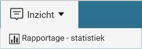 5 Rapportage overzicht Het tabblad Inzicht geeft de