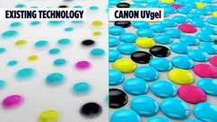 Hoe het werkt: het onmogelijke mogelijk maken In het unieke UVgel-printproces van Canon transformeert vloeibare inkt in geldruppels op het moment dat het op de media landt.